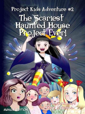 cover image of The Scariest Haunted House Project--Ever! (Manga Edition)